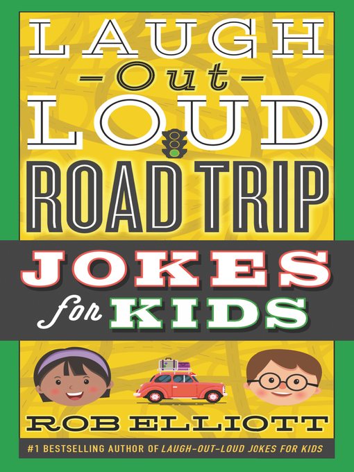 Title details for Laugh-Out-Loud Road Trip Jokes for Kids by Rob Elliott - Available